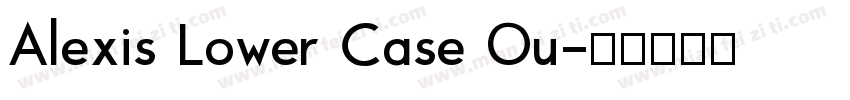 Alexis Lower Case Ou字体转换